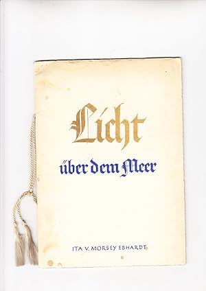 Licht über dem Meer; Licht und Meeresstudien in Wort und Bild