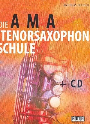 Bild des Verkufers fr Die AMA-Tenorsaxophonschule zum Verkauf von moluna