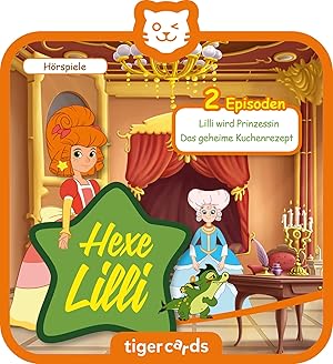 Bild des Verkufers fr Tigercard - Hexe Lilli Lilli wird Prinzessin & Das geheime Kuchenrezept zum Verkauf von moluna