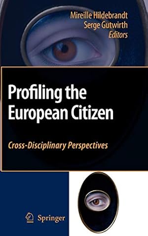 Immagine del venditore per Profiling the European Citizen. Cross-Disciplinary Perspectives venduto da Libros Tobal