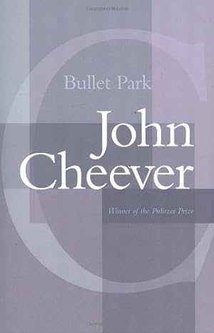 Seller image for Bullet Park by Cheever, John [Paperback ] for sale by booksXpress