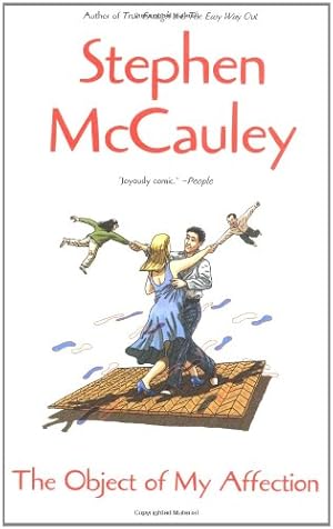 Image du vendeur pour The Object of My Affection by McCauley, Stephen [Paperback ] mis en vente par booksXpress