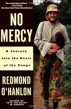 Immagine del venditore per No Mercy: A Journey Into the Heart of the Congo by O'Hanlon, Redmond [Paperback ] venduto da booksXpress