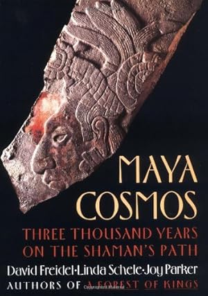 Seller image for Maya Cosmos: Three Thousand Years on the Shaman's Path by David Freidel, Linda Schele, Joy Parker [Paperback ] for sale by booksXpress