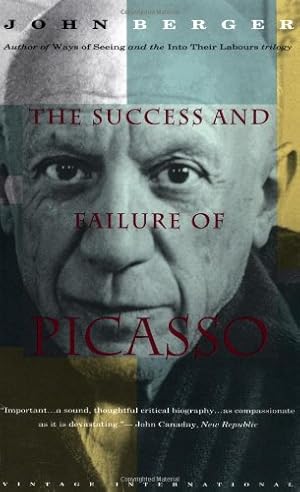 Image du vendeur pour The Success and Failure of Picasso by Berger, John [Paperback ] mis en vente par booksXpress