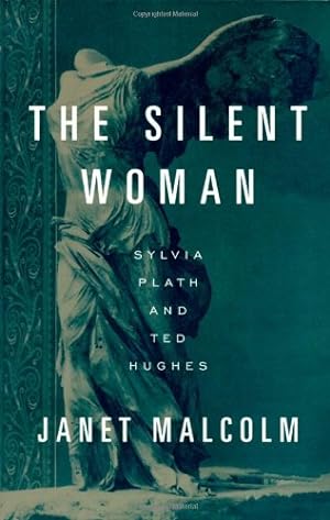 Imagen del vendedor de The Silent Woman: Sylvia Plath and Ted Hughes by Malcolm, Janet [Paperback ] a la venta por booksXpress
