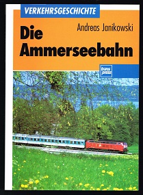 Bild des Verkufers fr Die Ammerseebahn: Verkehrsentwicklung im westlichen Oberbayern. - zum Verkauf von Libresso Antiquariat, Jens Hagedorn