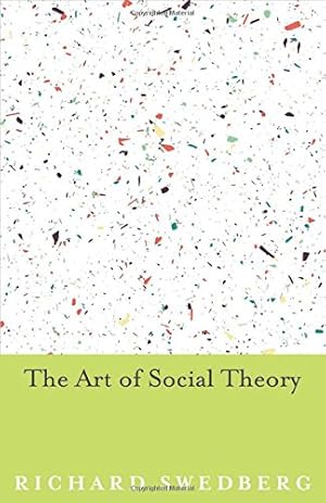 Immagine del venditore per The Art of Social Theory by Swedberg, Richard [Hardcover ] venduto da booksXpress