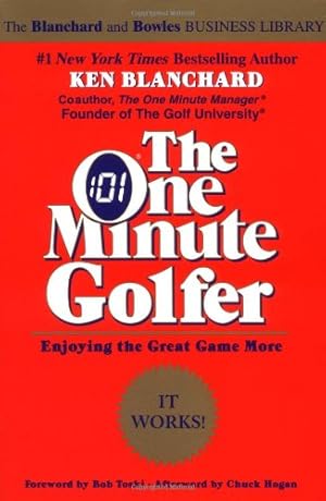 Imagen del vendedor de The One Minute Golfer: Enjoying the Great Game More (One Minute Manager Library) by Blanchard, Ken [Paperback ] a la venta por booksXpress
