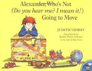 Seller image for Alexander, Who's Not (Do You Hear Me? I Mean It!) Going to Move by Viorst, Judith, Cruz, Ray [Paperback ] for sale by booksXpress