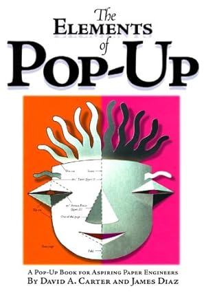 Bild des Verkufers fr The Elements of Pop-Up by Diaz, James, Carter, David A. [Hardcover ] zum Verkauf von booksXpress