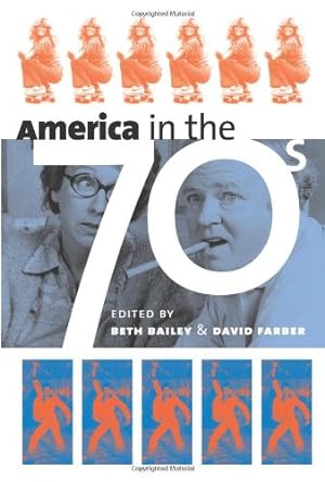 Seller image for America in the Seventies (Cultureamerica) [Paperback ] for sale by booksXpress