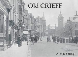 Seller image for Old Crieff for sale by WeBuyBooks