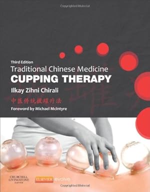 Immagine del venditore per Traditional Chinese Medicine Cupping Therapy by Chirali MBAcC RCHM, Ilkay Z. [Paperback ] venduto da booksXpress