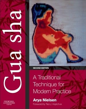 Immagine del venditore per Gua sha: A Traditional Technique for Modern Practice by Arya Nielsen [Paperback ] venduto da booksXpress