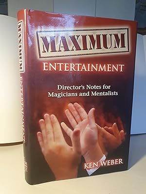 Maximum Entertainment - Director's Notes for Magicians and Mentalists