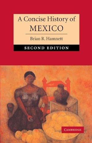 Seller image for A Concise History of Mexico (Cambridge Concise Histories) for sale by WeBuyBooks