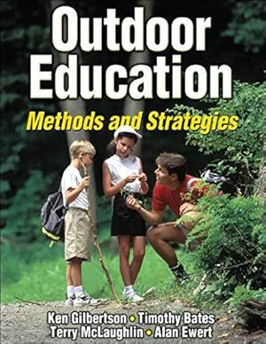 Bild des Verkufers fr Outdoor Education: Methods and Strategies zum Verkauf von WeBuyBooks