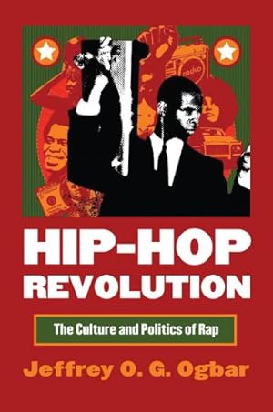 Seller image for Hip-Hop Revolution: The Culture and Politics of Rap (Cultureamerica) by Ogbar, Jeffrey O. G. [Paperback ] for sale by booksXpress