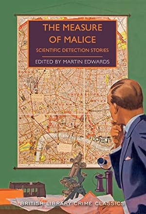 Seller image for The Measure of Malice: Scientific Mysteries (British Library Crime Classics) by Martin Edwards [Paperback ] for sale by booksXpress