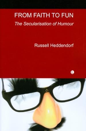 Immagine del venditore per From Faith to Fun: The Secularisation of Humor by Heddendorf, Russell [Paperback ] venduto da booksXpress