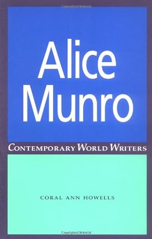 Seller image for Alice Munro (Contemporary World Writers MUP) by Howells, Coral Ann [Paperback ] for sale by booksXpress
