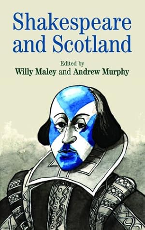 Seller image for Shakespeare and Scotland [Paperback ] for sale by booksXpress