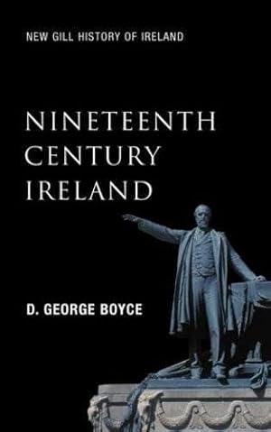 Imagen del vendedor de Nineteenth-Century Ireland: The Search for Stability (New Gill History of Ireland) by D. George Boyce [Paperback ] a la venta por booksXpress