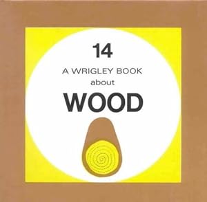 Bild des Verkufers fr Wood (Wrigley Books) by Wrigley, Dennis [Hardcover ] zum Verkauf von booksXpress