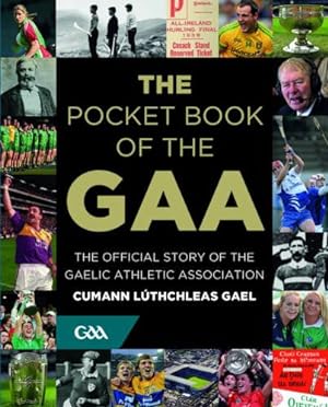 Seller image for The Pocket Book of the GAA by Mark Reynolds, Niamh McCoy, Julianne McKeigue [Hardcover ] for sale by booksXpress