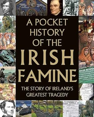 Seller image for A Pocket History of the Irish Famine by Tony Potter [Hardcover ] for sale by booksXpress
