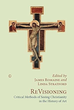 Bild des Verkufers fr ReVisioning: Critical Methods of Seeing Christianity in the History of Art [Paperback ] zum Verkauf von booksXpress