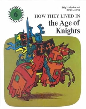 Seller image for In the Age of Knights (How They Lived In.) by Hadenius, Stig [Hardcover ] for sale by booksXpress