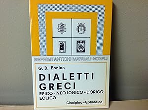 Immagine del venditore per Dialetti greci. Epico- neo ionico - dorico- eolico (rist. anast. 1898) venduto da librisaggi