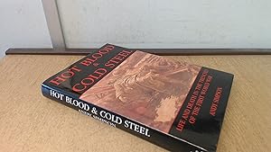 Imagen del vendedor de Hot Blood and Cold Steel a la venta por Redux Books