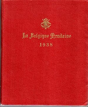 La Belgique mondaine. Annuaire général de la haute société de Belgique. 1938