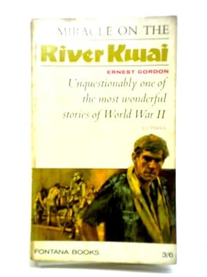 Bild des Verkufers fr Miracle On The River Kwai zum Verkauf von World of Rare Books