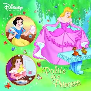 Imagen del vendedor de Polite as a Princess (Disney Princess) (Pictureback(R)) by Lagonegro, Melissa [Paperback ] a la venta por booksXpress