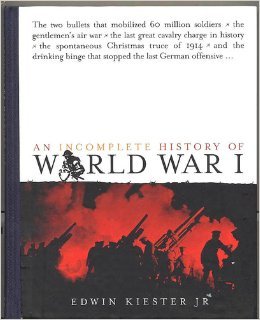 Seller image for An Incomplete History of World War I for sale by Redux Books