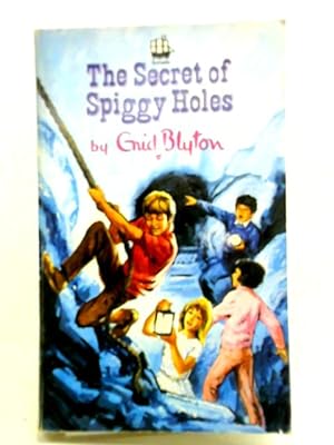 Seller image for The Secret of Spiggy Holes for sale by World of Rare Books