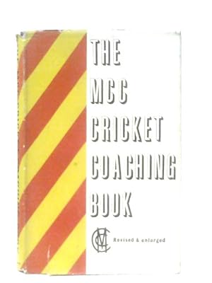 Bild des Verkufers fr The M.C.C. Cricket Coaching Book zum Verkauf von World of Rare Books
