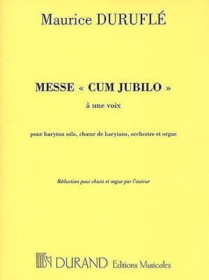 Seller image for Messe cum jubilo pour baryton solo, choeur de barytons, orchestre et orgue, reduction chant et orgue for sale by moluna