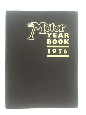 Imagen del vendedor de The Motor Year Book 1956 a la venta por World of Rare Books