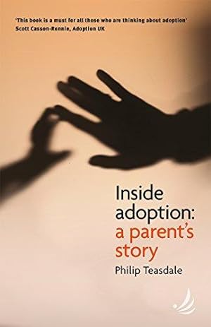 Bild des Verkufers fr Inside Adoption: A parent's story zum Verkauf von WeBuyBooks