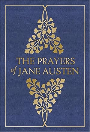 Bild des Verkufers fr The Prayers of Jane Austen by Austen, Jane [Hardcover ] zum Verkauf von booksXpress
