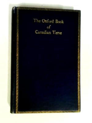 Imagen del vendedor de The Oxford Book Of Canadian Verse a la venta por World of Rare Books