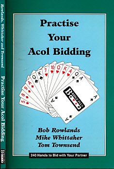 Immagine del venditore per PRACTISE YOUR ACOL BIDDING venduto da WeBuyBooks