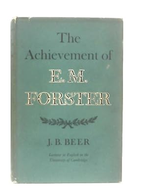 Imagen del vendedor de The Achievement of E. M. Forster a la venta por World of Rare Books