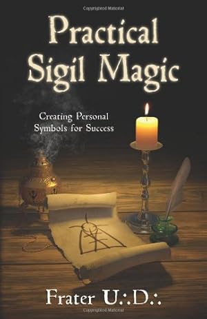 Immagine del venditore per Practical Sigil Magic: Creating Personal Symbols for Success by U.:D.:, Frater [Paperback ] venduto da booksXpress