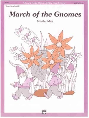 Seller image for March of the Gnomes: Sheet (Alfred's Basic Piano Library) [Paperback ] for sale by booksXpress